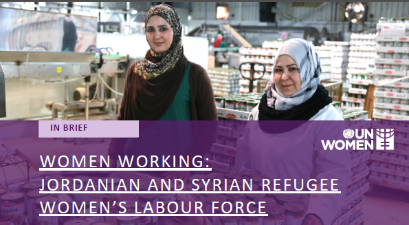 Women Working: Jordanian and Syrian Refugee Women's Labour Force