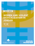 UN Women and JNCW - Women and Violent Radicalization in Jordan